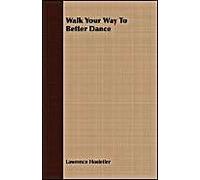 Walk Your Way To Better Dance