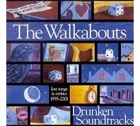 Walkabouts, The - Drunken Soundtracks