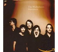 Walkabouts, The - Shimmers - A Best Of