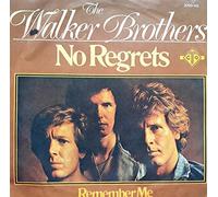 WALKER BROTHERS - NO REGRETS - 7 inch vinyl / 45