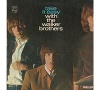 WALKER BROTHERS - TAKE IT EASY LP UK PHILIPS 1965