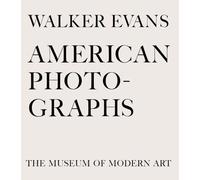 Walker Evans: American Photographs