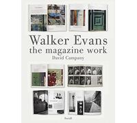 Walker Evans the Magazine Work.
