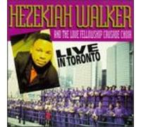 Walker, Hezekiah - Live in Toronto