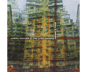 Walker, Jason - Ashes & Wine