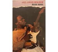Walker, Joe Louis - Blue Soul