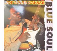Walker, Joe Louis - Blue Soul [Vinyl LP]