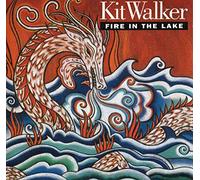 Walker, Kit - Fire in The Lake