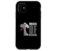 Walker of Dogs Professional Dog Trainer Coque pour iPhone 11