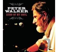 Walker, Peter - Echo of My Soul [Import]