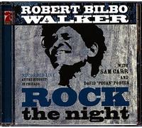 Walker, Robert Bilbo - Rock The Night