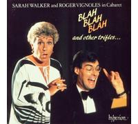 Walker, Sarah - Sarah Walker And Roger Vignoles - Blah Blah Blah And Other Trifles