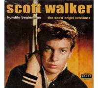 Walker, Scott - Humble Beginnings: The Scott Engel Sessions