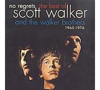 No Regrets The Best Of Scott Walker And The Walker Brothers 1965 - 1976 CD