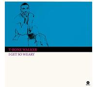 Walker T-Bone - I Get So Weary
