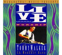Walker, Tommy - Live Worship