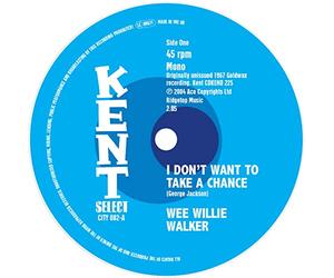 Walker,Wee Willie - I Don'T Want to Take a Chance