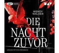 Walker,Wendy - Die Nacht Zuvor