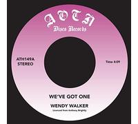 Walker, Wendy - We'Ve Got One/Nice & Slow