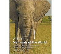 Walker's Mammals Of The World