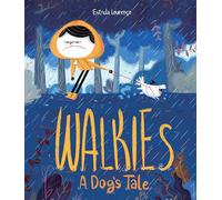 Walkies: A Dog's Tale