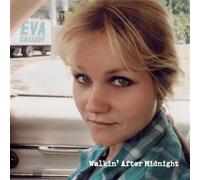 Walkin' After Midnight CD