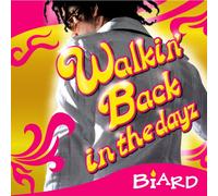 Walkin’ Back in the dayz