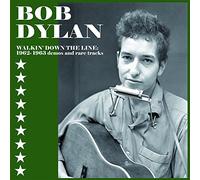 Walkin' Down the Line 1962-1963 Demos and Rare Tracks (Vinyl)