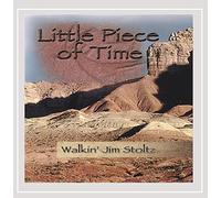 Walkin' Jim Stoltz - Little Piece of Time