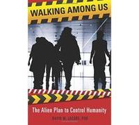 Walking Among Us: The Alien Plan to Control Humanity - [Version Originale] Inconnu (Auteur)