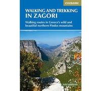 Walking and Trekking in Zagori: Walking routes in Greece's wild and beautiful northern Pindos mountains - [Version Originale] Inconnu (Auteur)