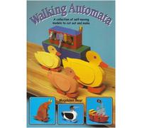 Walking Automata: A Collection of Self-Moving Models to Cut Out and Make