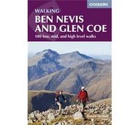 Cicerone Walking Ben Nevis and Glen Coe: 100 Low, Mid and High Level Walks