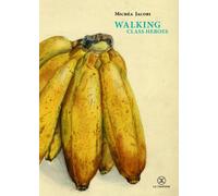 Walking class heroes - Michéa Jacobi - Le Tripode - broché - Roman