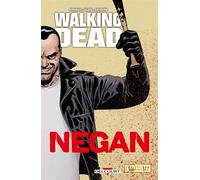 Walking Dead - Negan - Robert Kirkman - Delcourt - broché - Comics