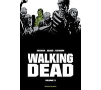 Walking Dead – Prestige – Tome 3 – Delcourt