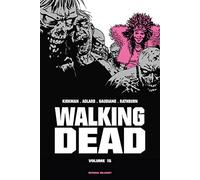 Walking Dead Prestige – Tome 15 – Delcourt