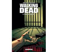 Robert Kirkman – Walking Dead Tome 3 : Sains et saufs ? – Broché