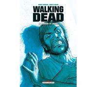 Walking Dead T04 - Amour et Mort - Robert Kirkman - Delcourt - cartonné - Comics