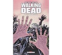 Walking Dead Tome 9 - Ceux Qui Restent