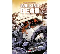 Walking Dead T10 - Vers quel avenir ? - Robert Kirkman - Delcourt - cartonné - Comics