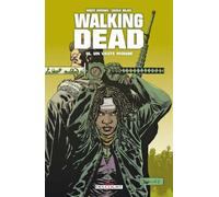 Walking Dead T16: Un vaste monde