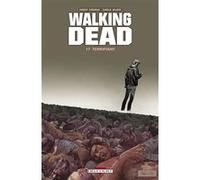 Walking dead t17 terrifiant Robert Kirkman (Scénario), Charlie Adlard (Dessinateur)
