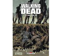 Walking Dead T22 - Une autre vie - Robert Kirkman - Delcourt - broché - Comics