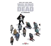 Robert Kirkman & Charlie Adlard – Walking Dead Tome 28 : Vainqueurs – Delcourt