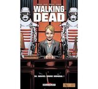 Walking Dead T30: Nouvel Ordre Mondial
