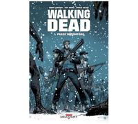 Walking Dead T01: Passé décomposé