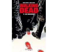 Walking Dead, Tome 11 : Les chasseurs