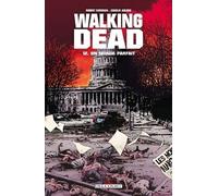 Robert Kirkman – Walking Dead, Tome 12 : Un Monde Parfait – Cartonné (Delcourt)