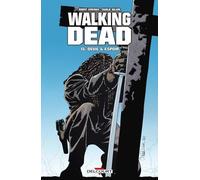 Walking Dead, Tome 15 : Deuil et espoir